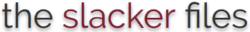 The Slacker Files